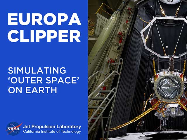 Spacecraft Makers: Simulating Space to Test Europa Clipper